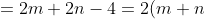 =2m+2n-4 = 2(m+n)-4